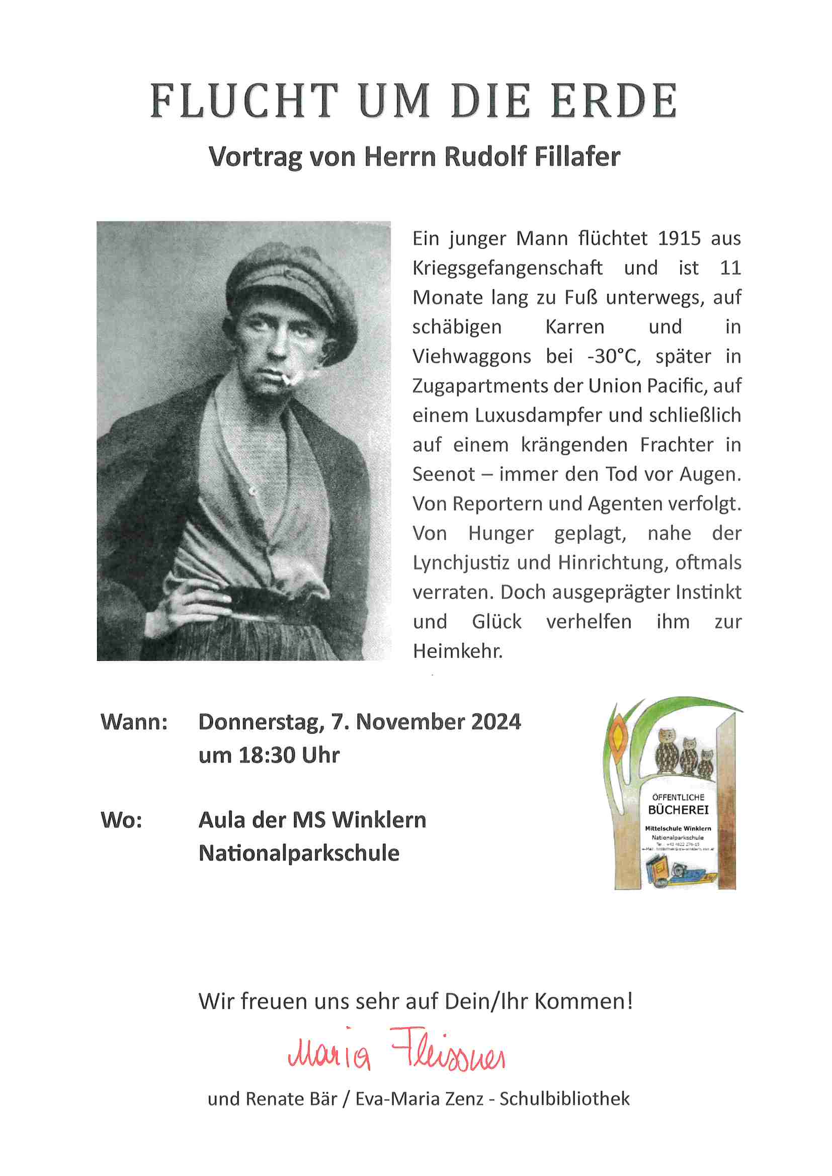 Vortrag Bücherei (in der Aula der MS Winklern Nationalparkschule): Flucht um die Erde